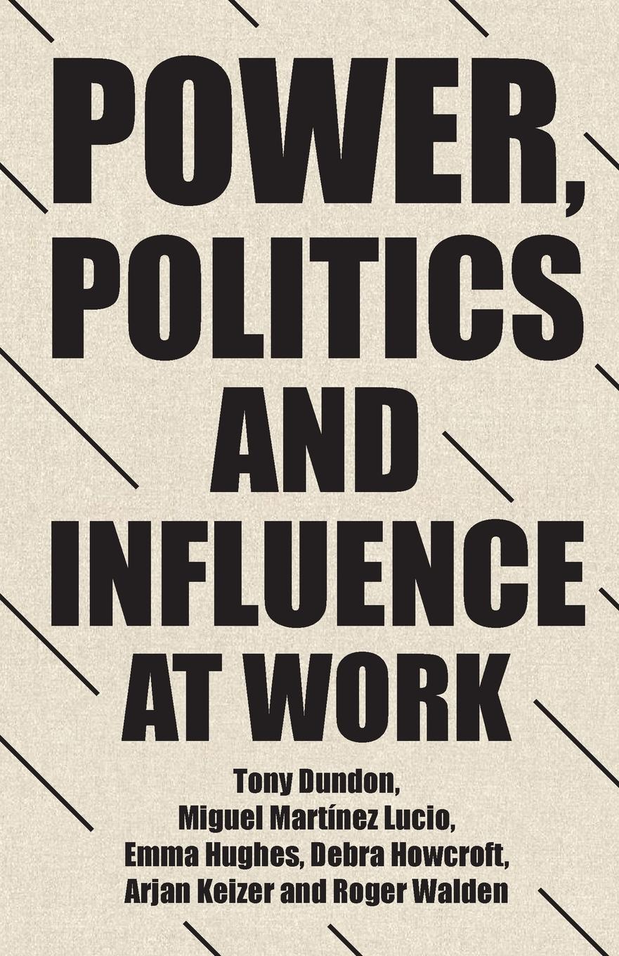 Cover: 9781526146410 | Power, politics and influence at work | Tony Dundon (u. a.) | Buch