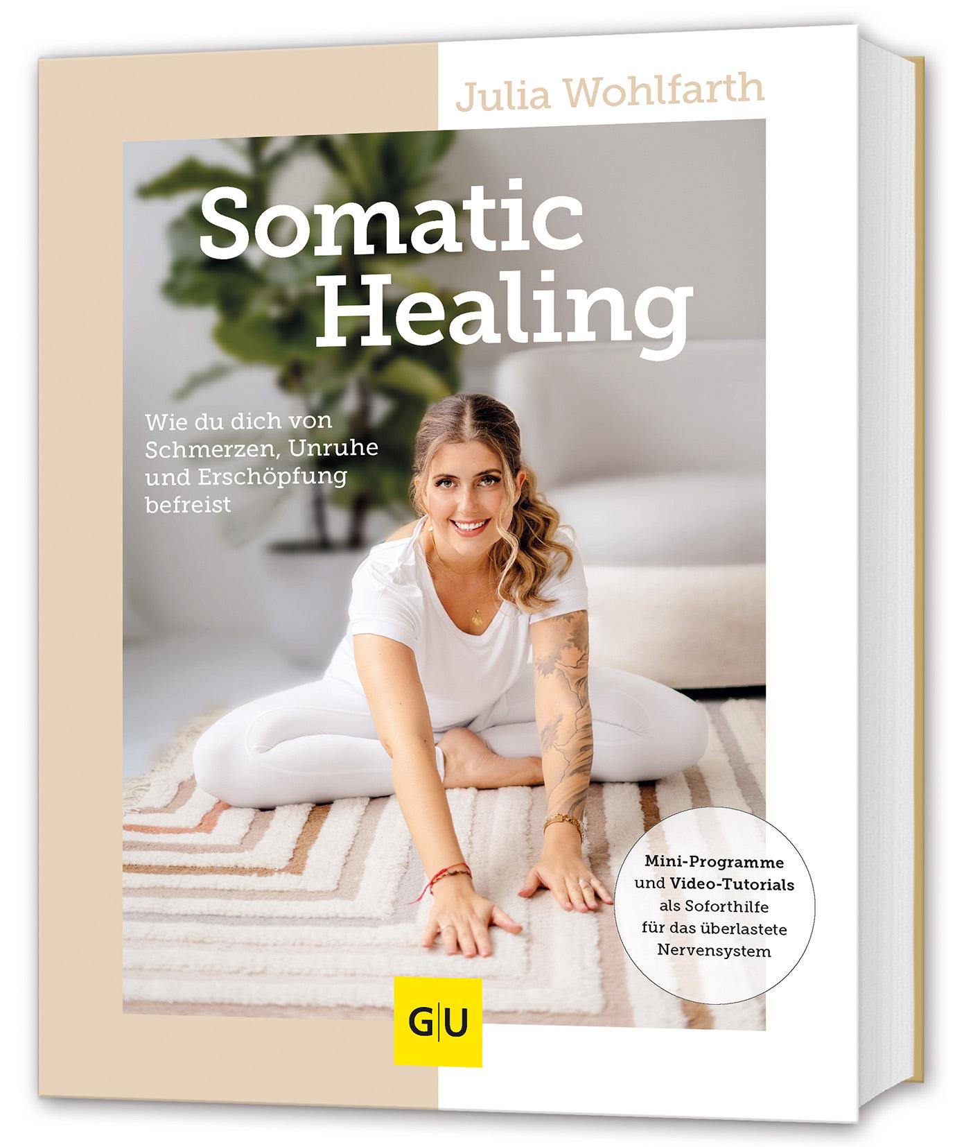 Cover: 9783833895869 | Somatic Healing | Julia Wohlfarth | Taschenbuch | 192 S. | Deutsch