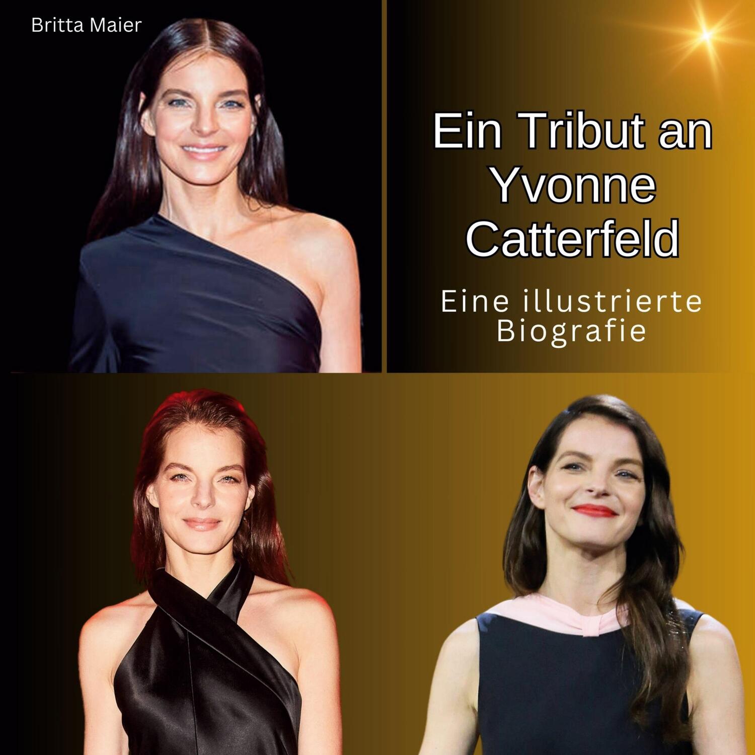 Cover: 9783750564138 | Ein Tribut an Yvonne Catterfeld | Eine illustrierte Biografie | Maier