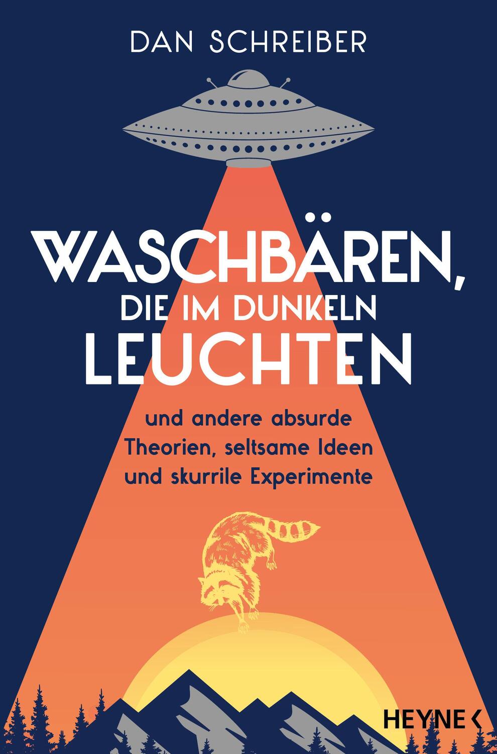 Cover: 9783453606852 | Waschbären, die im Dunkeln leuchten | Dan Schreiber | Taschenbuch