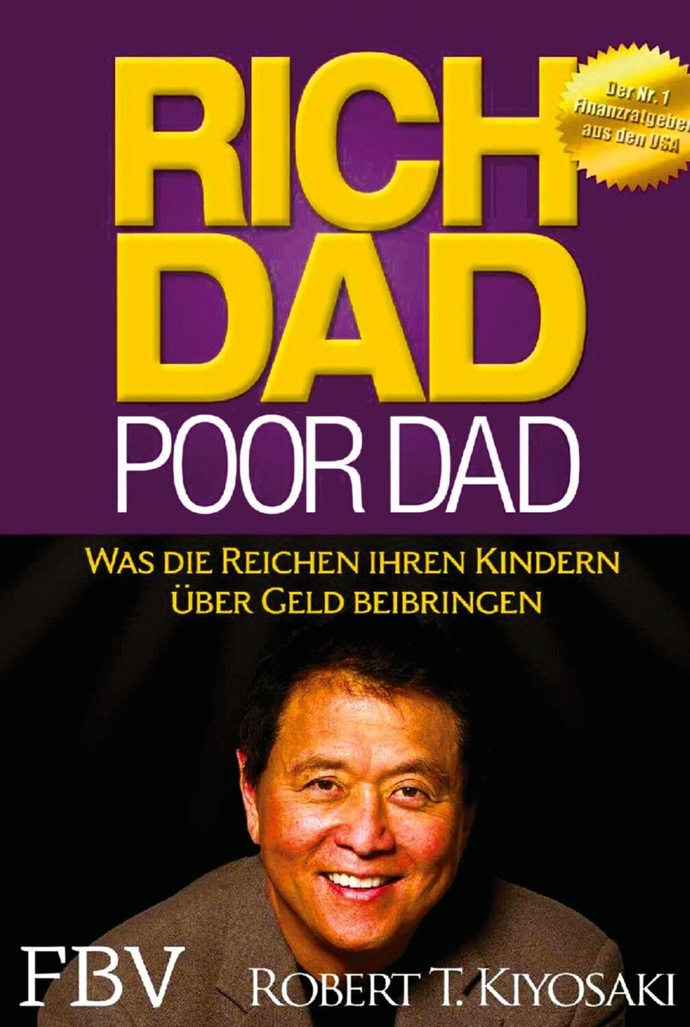 Cover: 9783959720106 | Rich Dad Poor Dad | Was die Reichen ihren Kindern über Geld beibringen