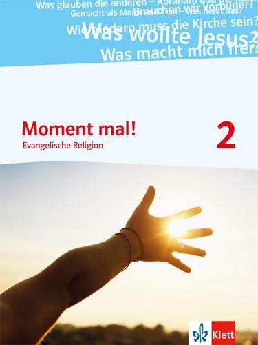 Cover: 9783120066095 | Moment mal! Schülerbuch 7./8. Schuljahr | Evangelische Religion | Buch