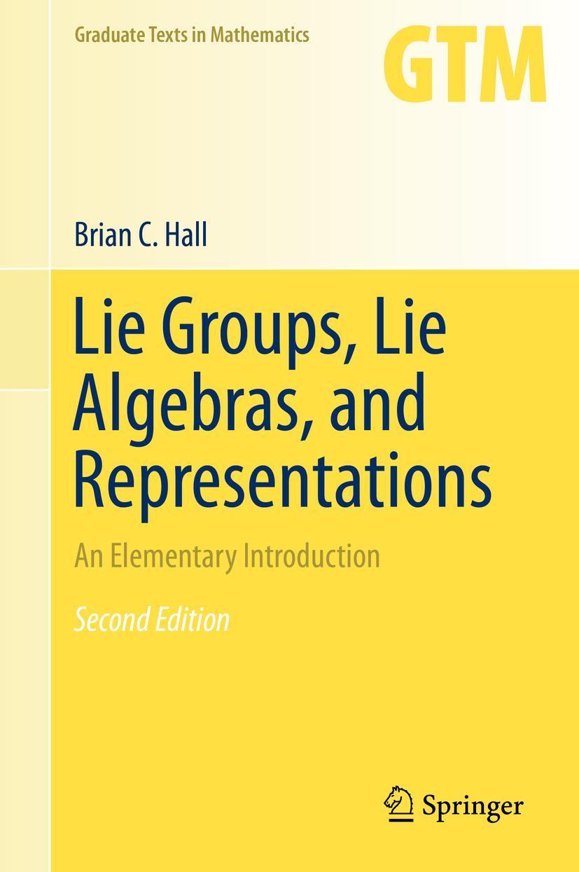 Cover: 9783319374338 | Lie Groups, Lie Algebras, and Representations | Brian Hall | Buch