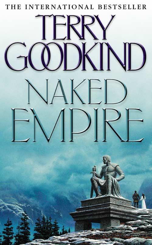 Cover: 9780007145591 | Naked Empire | Terry Goodkind | Taschenbuch | Englisch | 2004