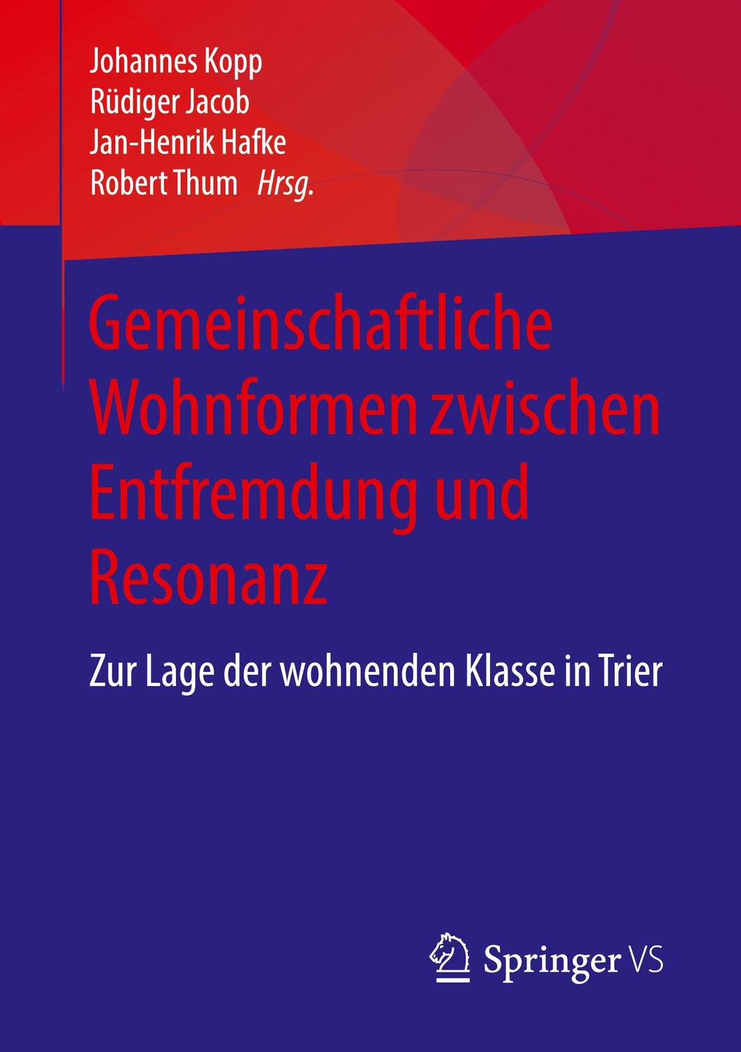 Cover: 9783658260477 | Gemeinschaftliche Wohnformen zwischen Entfremdung und Resonanz | Buch