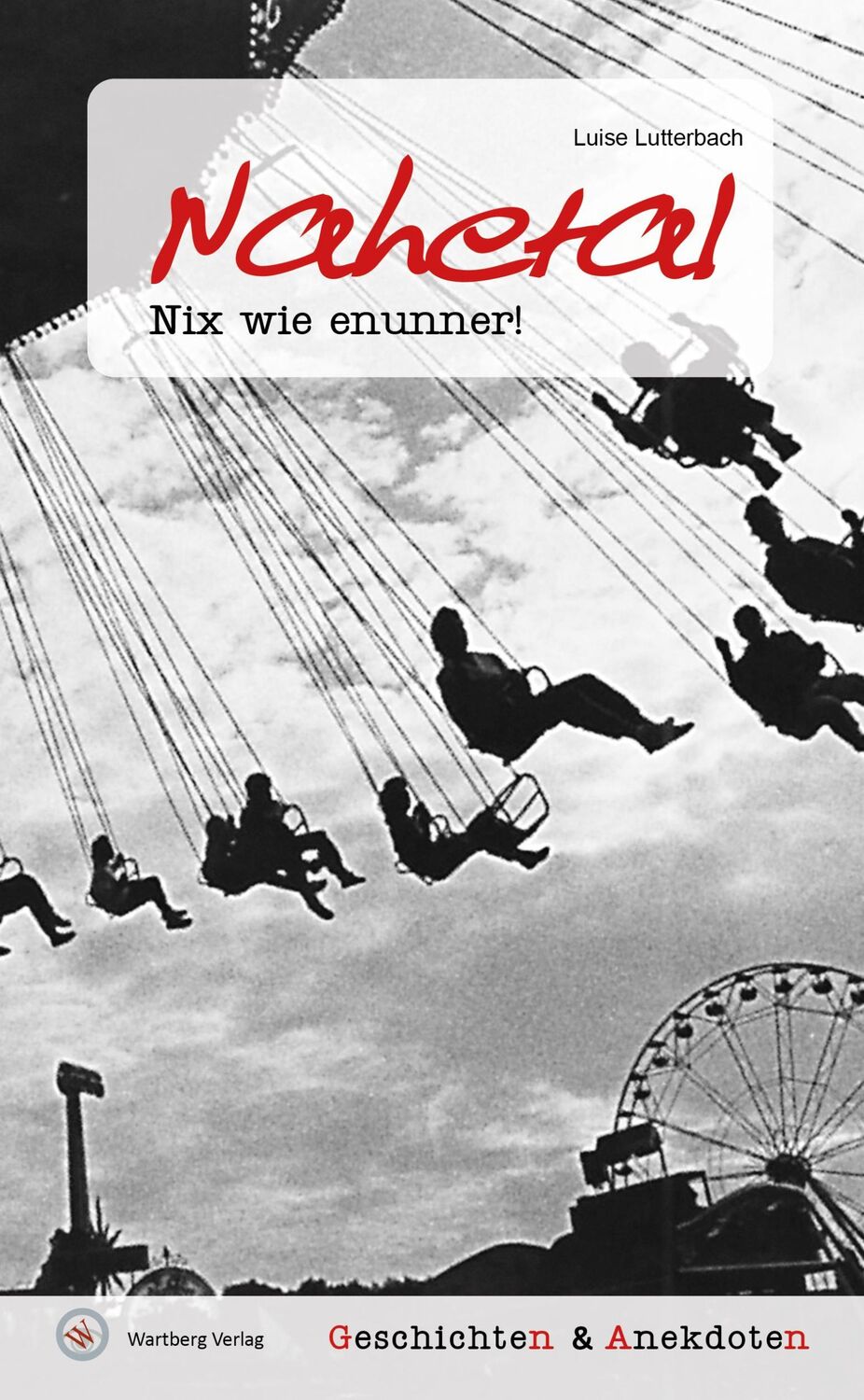 Cover: 9783831332977 | Geschichten und Anekdoten aus dem Nahetal | Nix wie enunner! | Buch