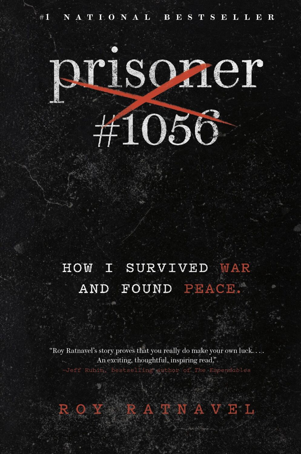 Cover: 9780735245723 | Prisoner #1056 | How I Survived War and Found Peace | Roy Ratnavel