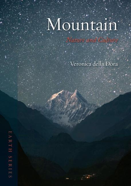 Cover: 9781780236476 | Mountain | Nature and Culture | Veronica Della Dora | Taschenbuch