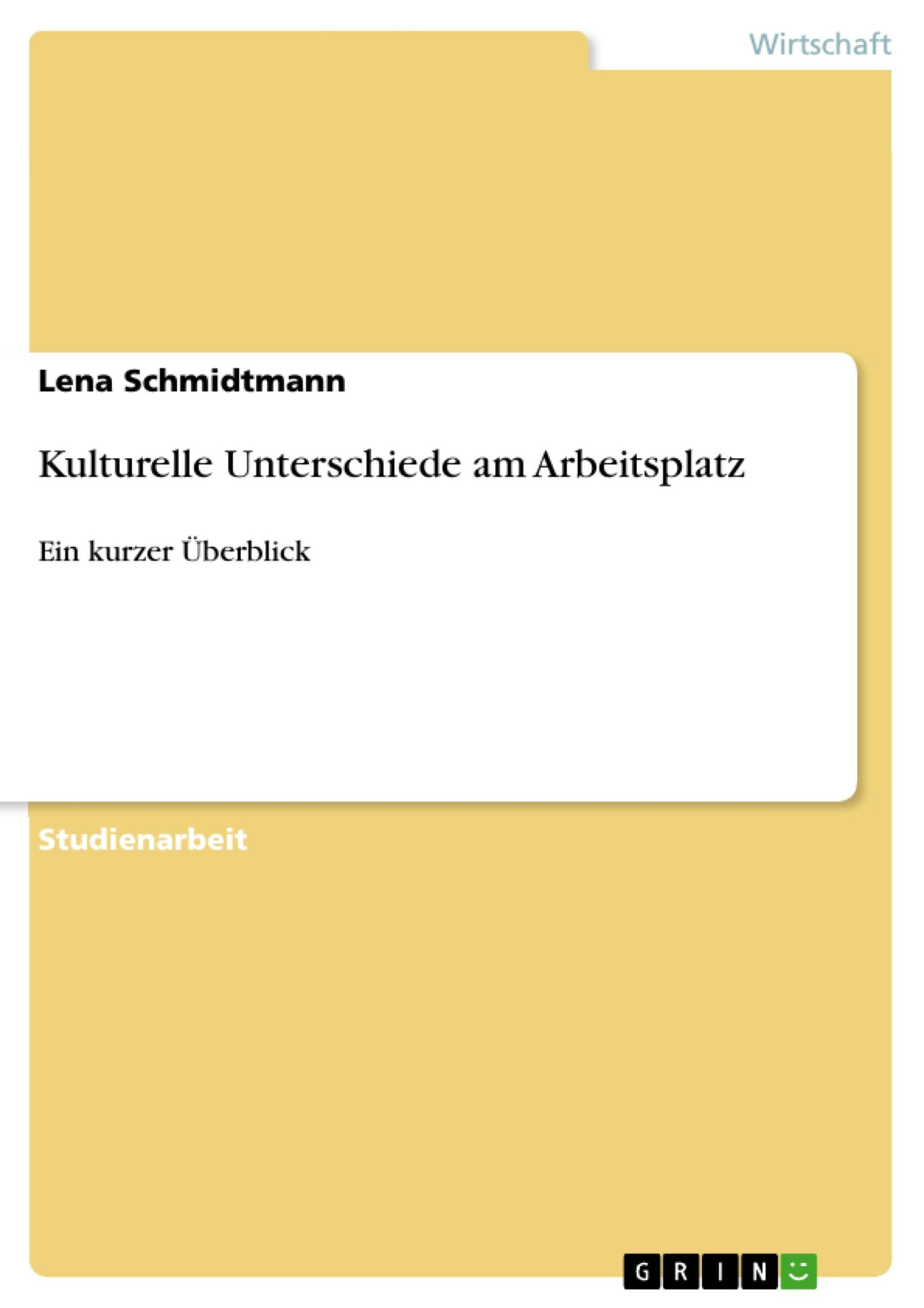 Cover: 9783638922371 | Kulturelle Unterschiede am Arbeitsplatz | Ein kurzer Überblick | Buch