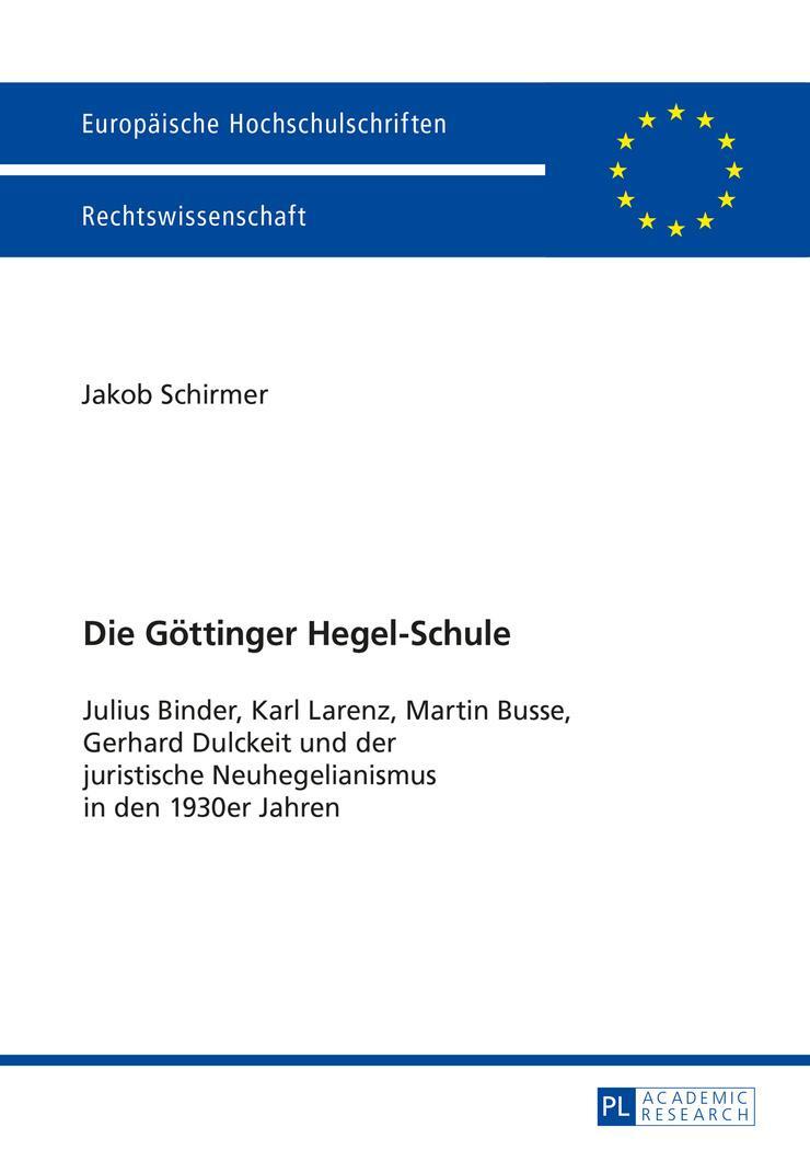 Cover: 9783631668146 | Die Göttinger Hegel-Schule | Jakob Schirmer | Taschenbuch | Paperback