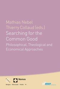 Cover: 9783290220471 | Searching for the Common Good | Nomos Verlagsgesellschaft | Buch