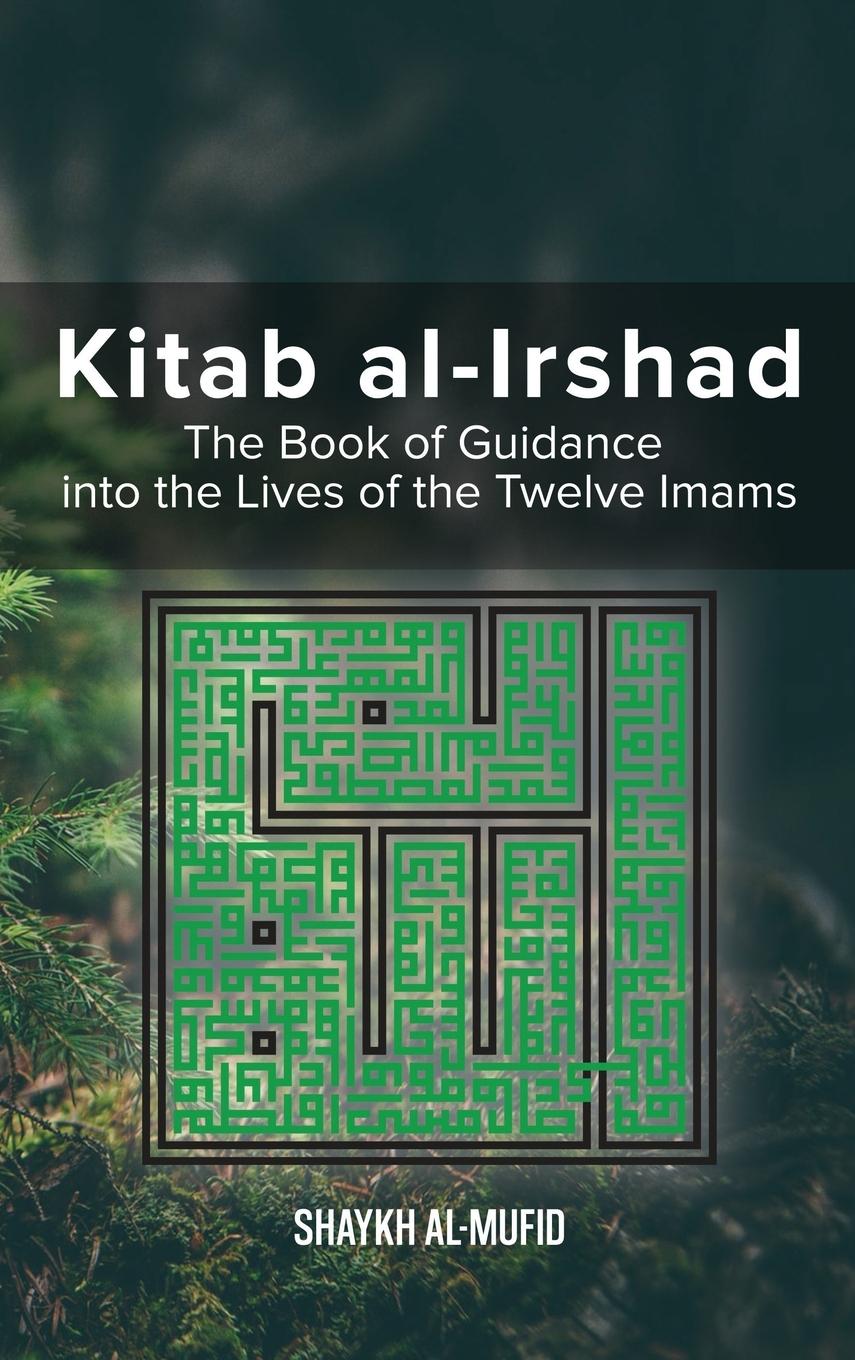 Cover: 9789644386237 | Kitab Al-Irshad | Shaykh Al-Mufid | Buch | HC gerader Rücken kaschiert