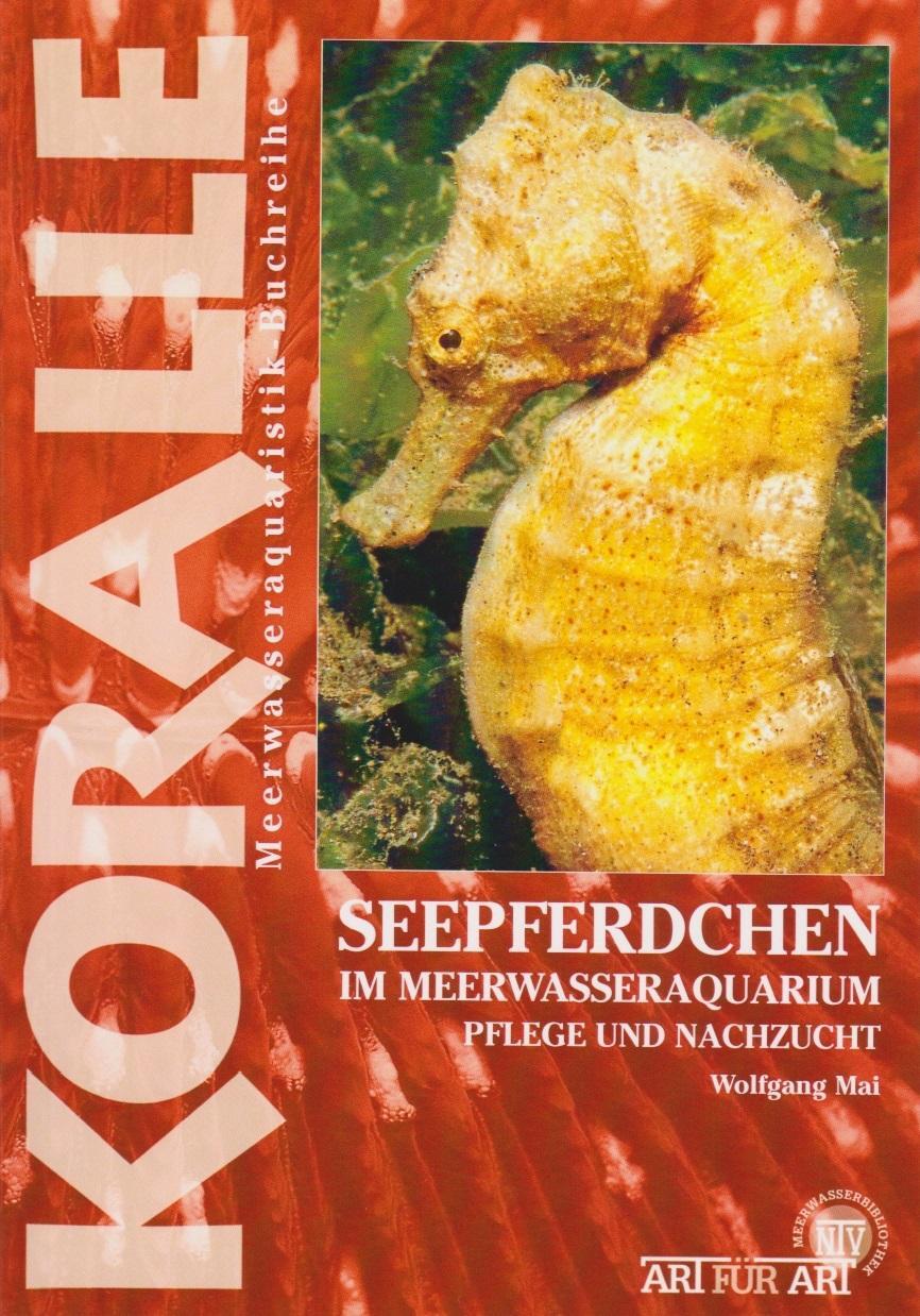 Cover: 9783866590571 | Seepferdchen im Meerwasseraquarium | Pflege und Nachzucht | Mai | Buch