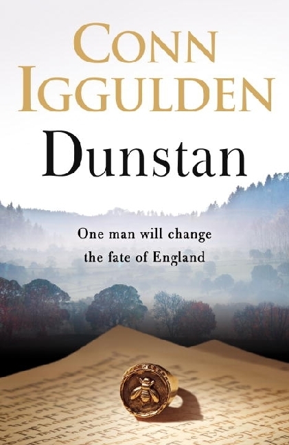 Cover: 9780718181451 | Dunstan | One Man. Seven Kings. England's Bloody Throne | Iggulden