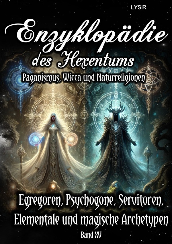 Cover: 9783759849502 | Enzyklopädie des Hexentums - Egregoren, Psychogone, Servitoren,...