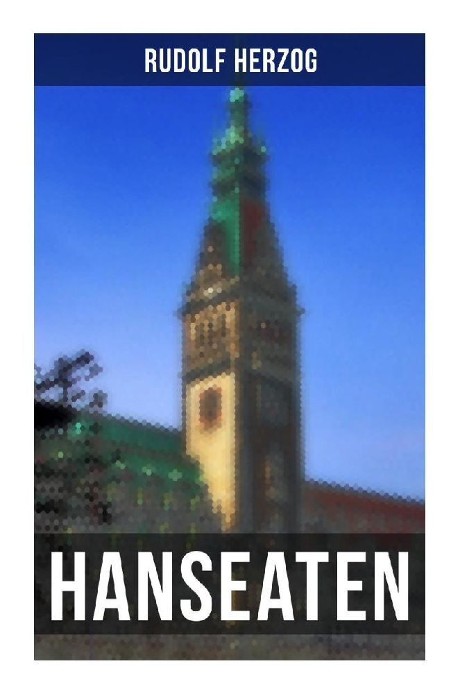 Cover: 9788027257935 | Hanseaten | Rudolf Herzog | Taschenbuch | 192 S. | Deutsch | 2022