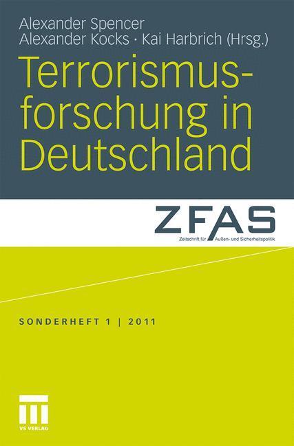 Cover: 9783531177298 | Terrorismusforschung in Deutschland | Alexander Spencer (u. a.) | Buch