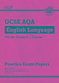 Cover: 9781782944126 | GCSE English Language AQA Practice Papers | Cgp Books | Taschenbuch