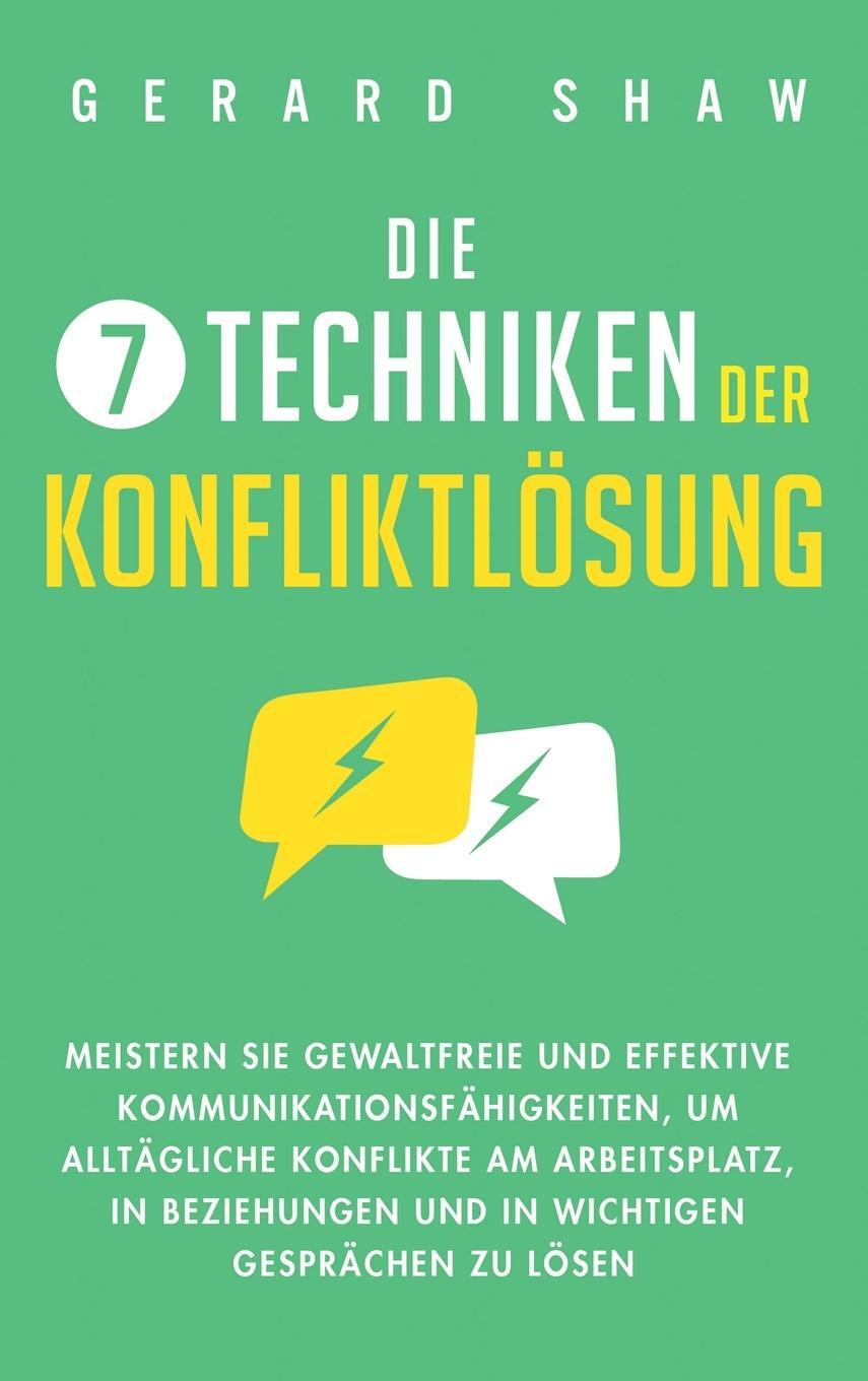 Cover: 9781647801908 | Die 7 Techniken der Konfliktlösung | Gerard Shaw | Buch | 2020