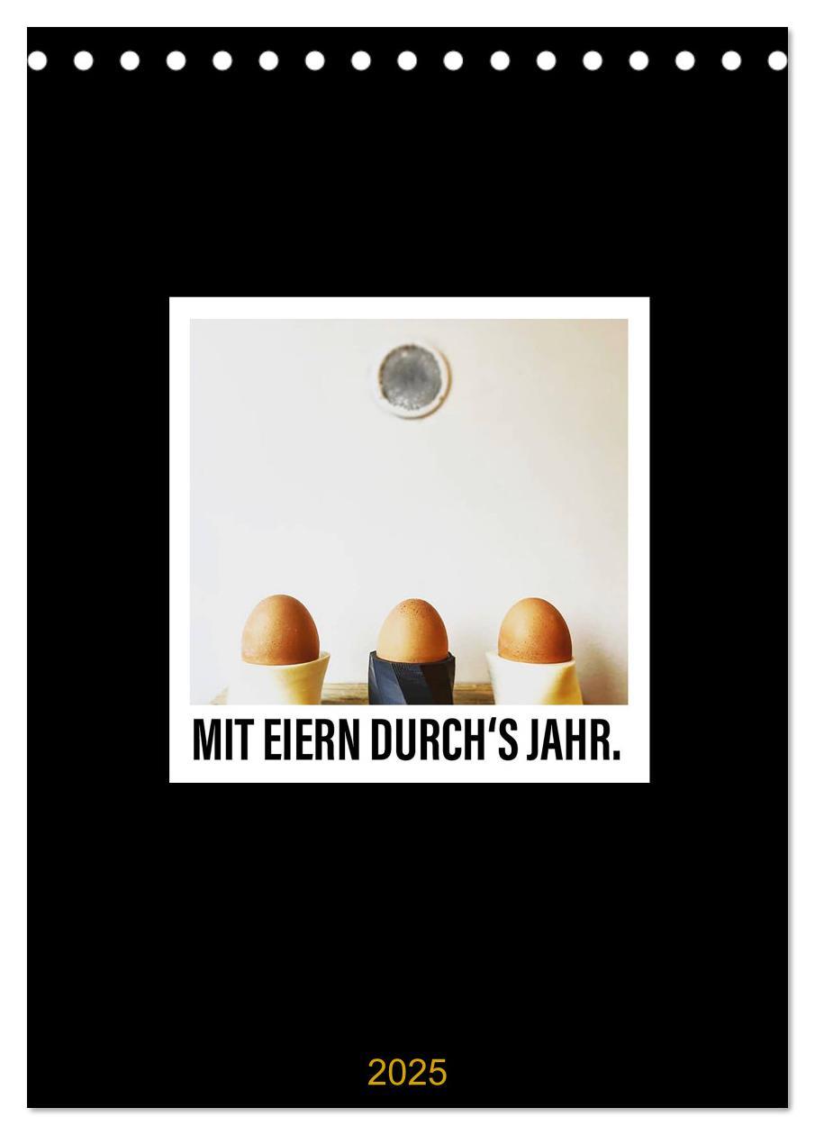 Cover: 9783435949847 | Mit Eiern durch's Jahr. (Tischkalender 2025 DIN A5 hoch), CALVENDO...