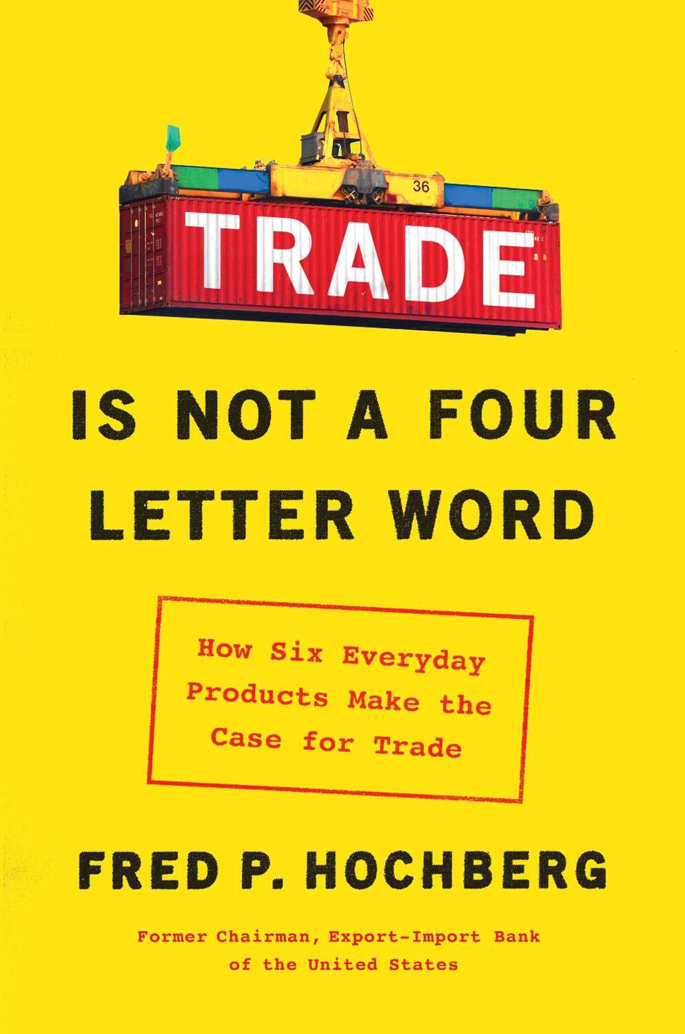 Cover: 9781982127367 | Trade Is Not a Four-Letter Word | Fred P Hochberg | Buch | Englisch