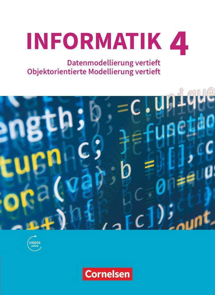 Cover: 9783637024700 | Informatik (Oldenbourg) - Gymnasium Bayern - Ausgabe 2017 - Band 4