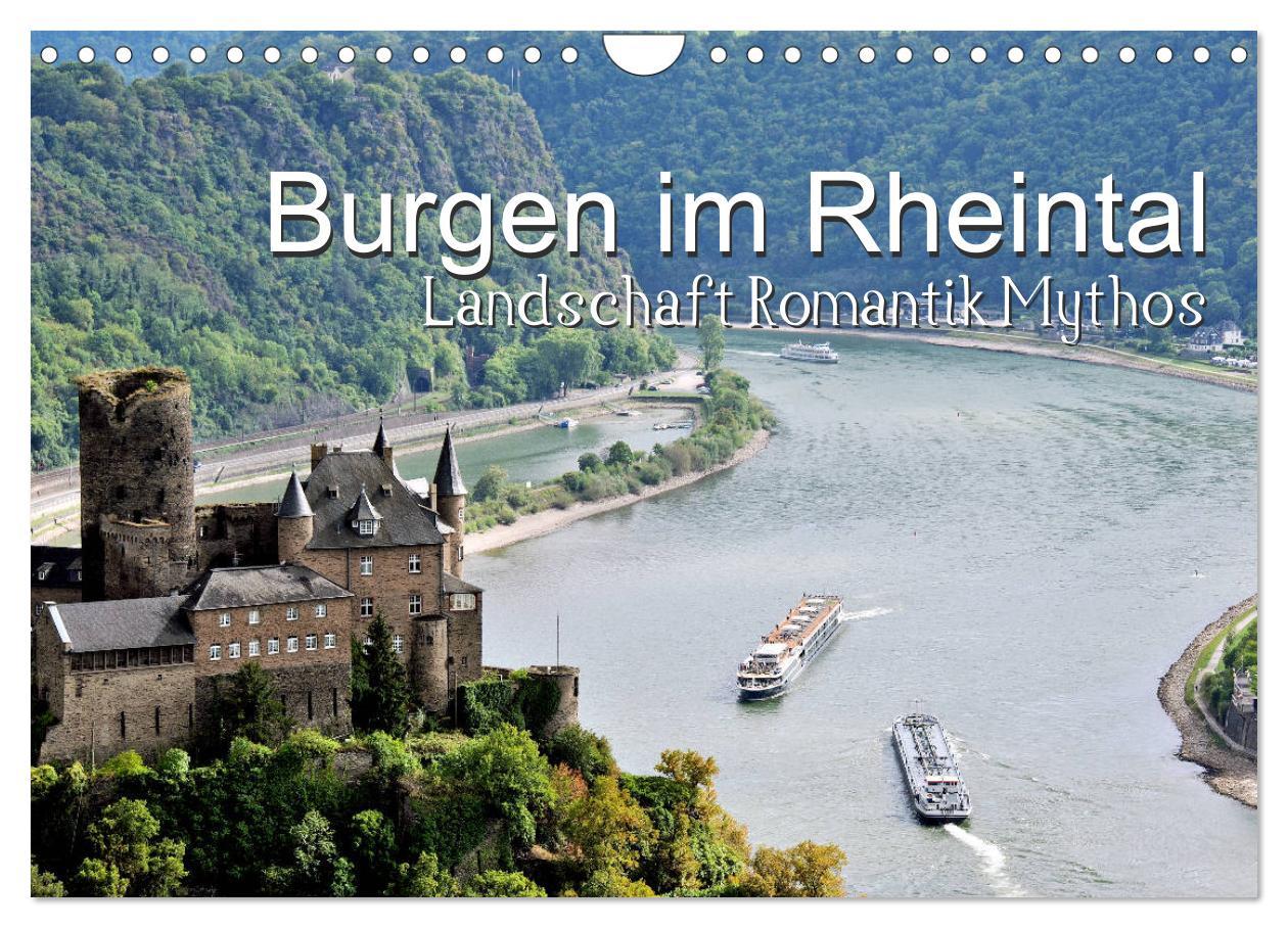 Cover: 9783435417032 | Burgen im Rheintal - Landschaft, Romantik, legend (Wandkalender...