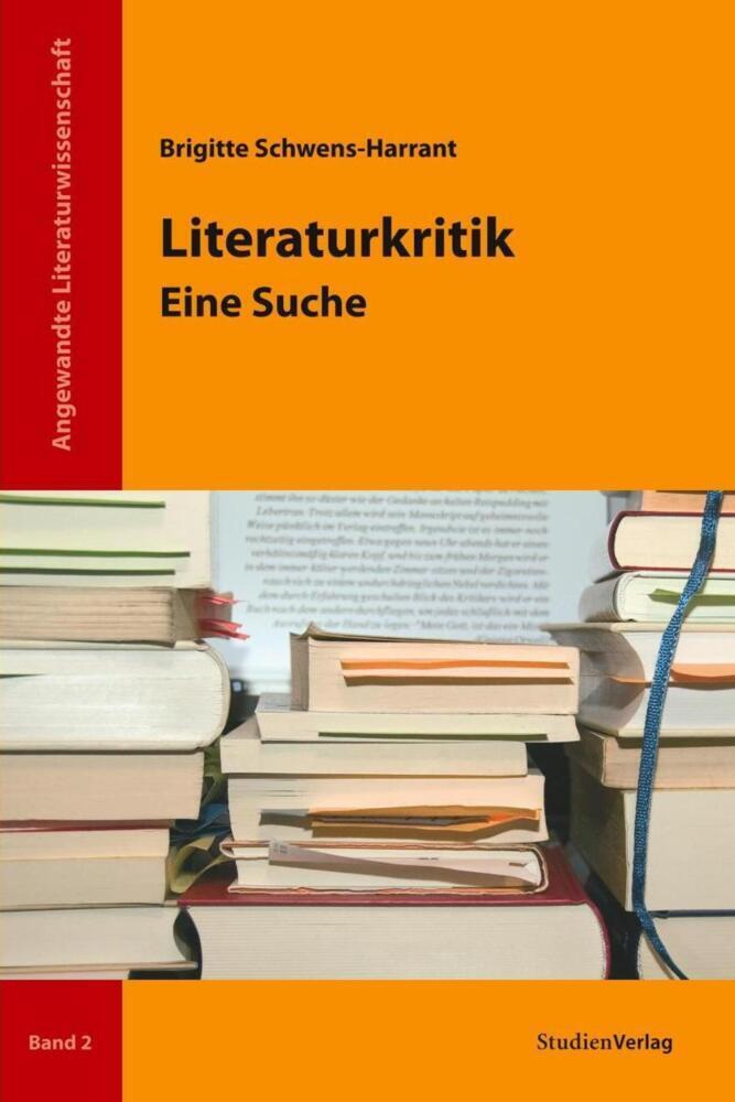 Cover: 9783706546423 | Literaturkritik | Eine Suche | Brigitte Schwens-Harrant | Taschenbuch