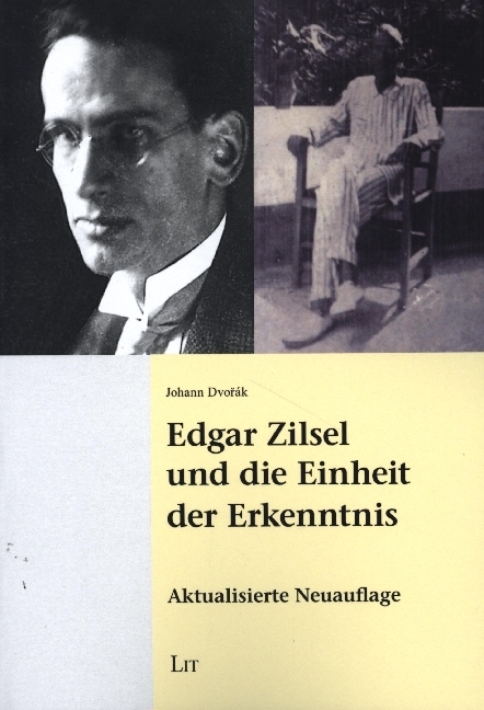 Cover: 9783643511553 | Edgar Zilsel und die Einheit der Erkenntnis | Aktualisierte Neuauflage