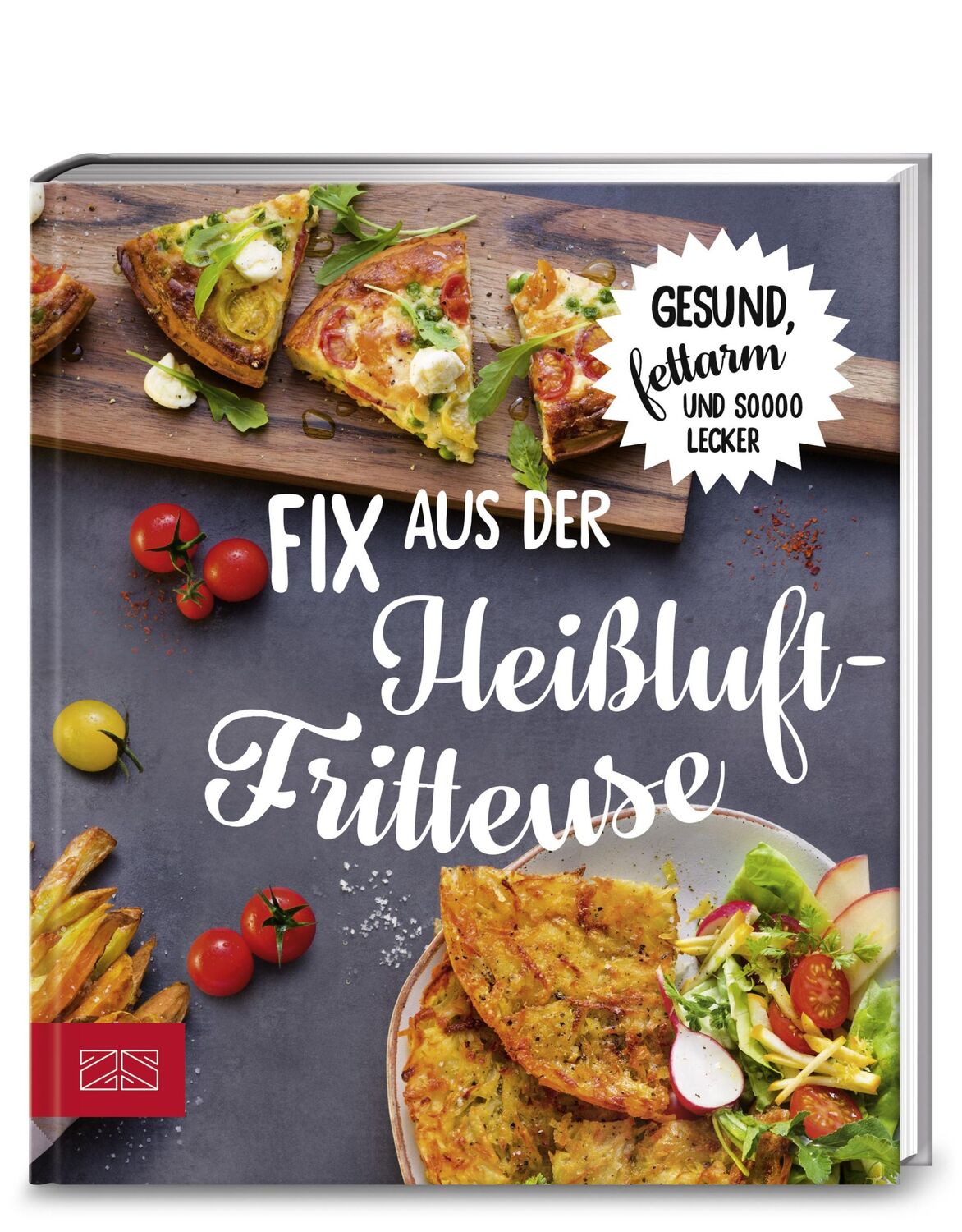 Cover: 9783898838535 | Fix aus der Heißluftfritteuse | ZS-Team | Taschenbuch | 112 S. | 2018