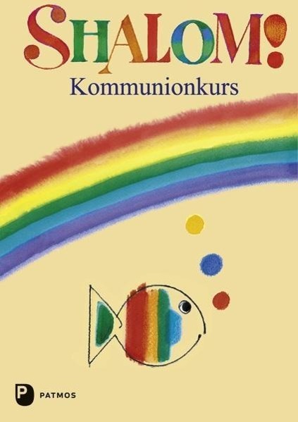 Cover: 9783843600187 | Shalom! Kommunionkurs | Werkmappe | Annegret Pietron-Menges | Buch