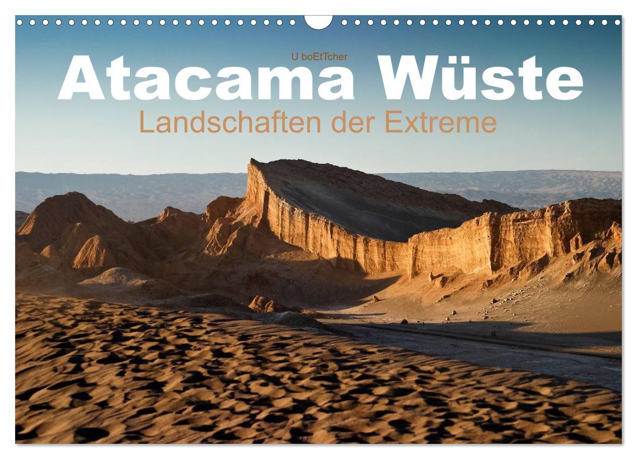 Cover: 9783435658510 | Atacama Wüste - Landschaften der Extreme (Wandkalender 2025 DIN A3...