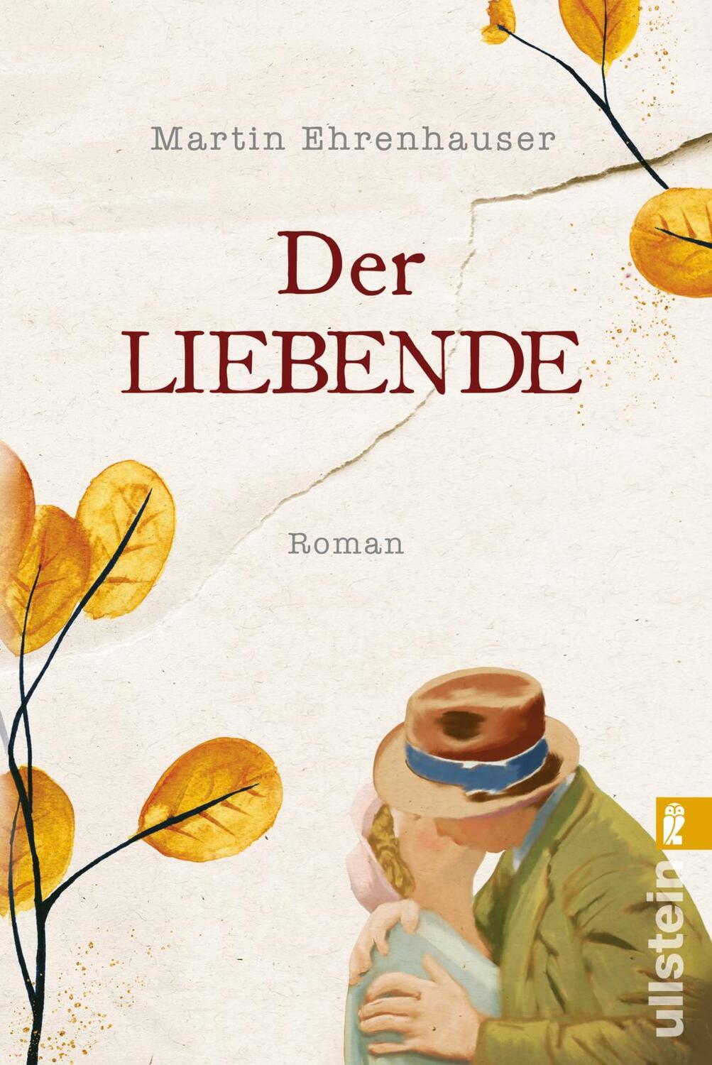 Cover: 9783548069746 | Der Liebende | Martin Ehrenhauser | Taschenbuch | 208 S. | Deutsch