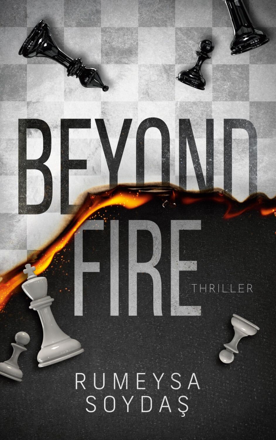 Cover: 9783759721129 | Beyond Fire | Ein fesselnder Mysterythriller | Rumeysa Soydas | Buch