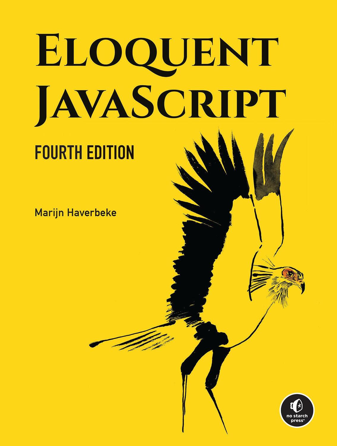 Cover: 9781718504103 | Eloquent Javascript, 4th Edition | Marijn Haverbeke | Taschenbuch