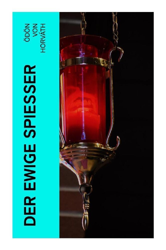 Cover: 9788027351374 | Der ewige Spießer | Ein gesellschaftskritischer Roman | Horváth | Buch