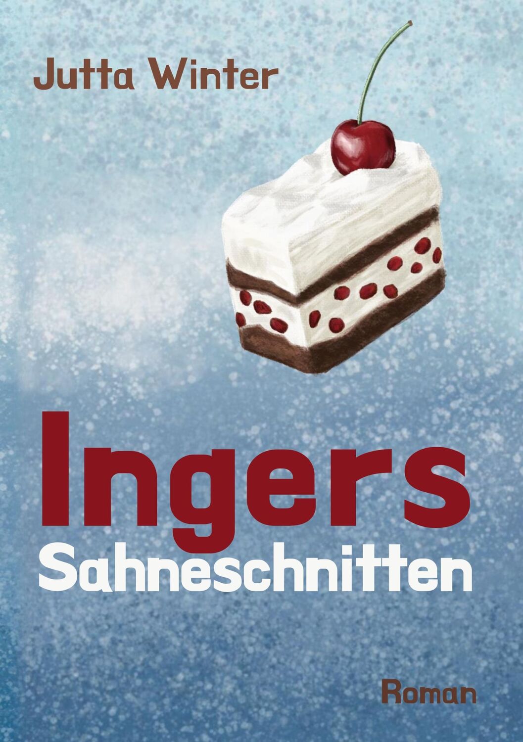 Cover: 9783759706003 | Ingers Sahneschnitten | Jutta Winter | Taschenbuch | Paperback | 2024