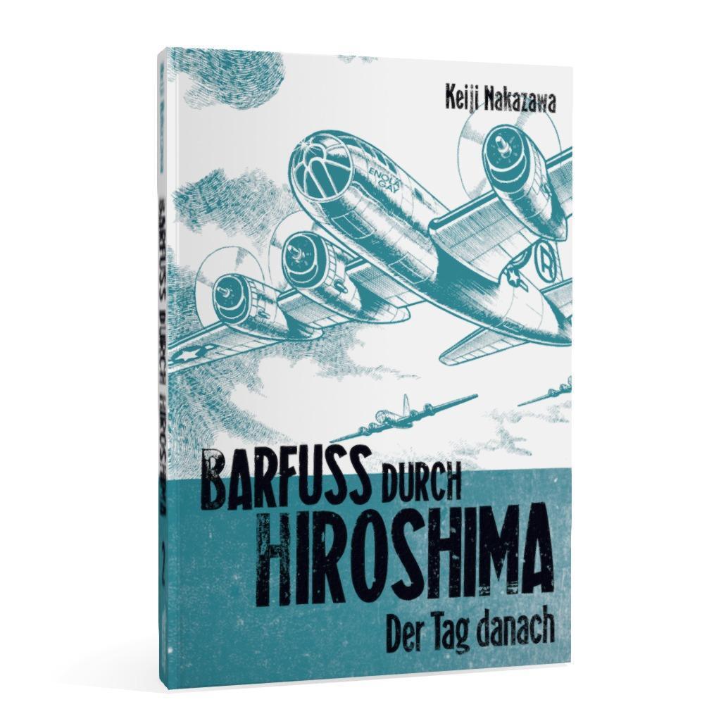 Bild: 9783551775023 | Barfuß durch Hiroshima 02. Der Tag danach | Keiji Nakazawa | Buch