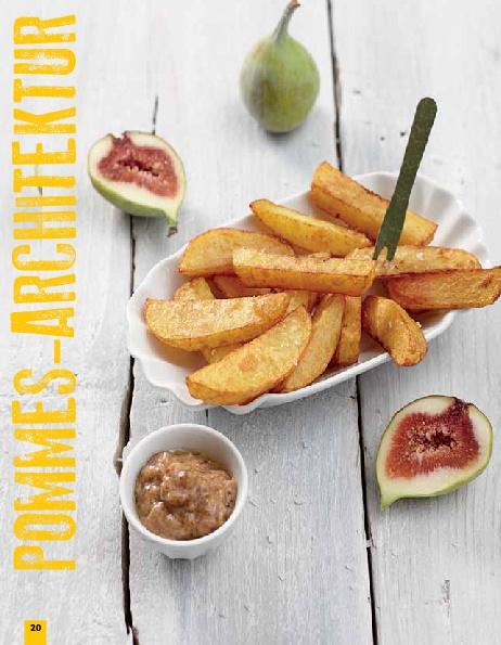 Bild: 9783868526820 | Pommes Frites | Internationale Rezepte, Dips &amp; Tricks | Hager (u. a.)