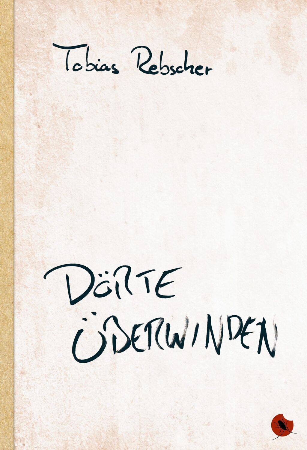 Cover: 9783959962438 | Dörte überwinden | Tobias Rebscher | Taschenbuch | 124 S. | Deutsch