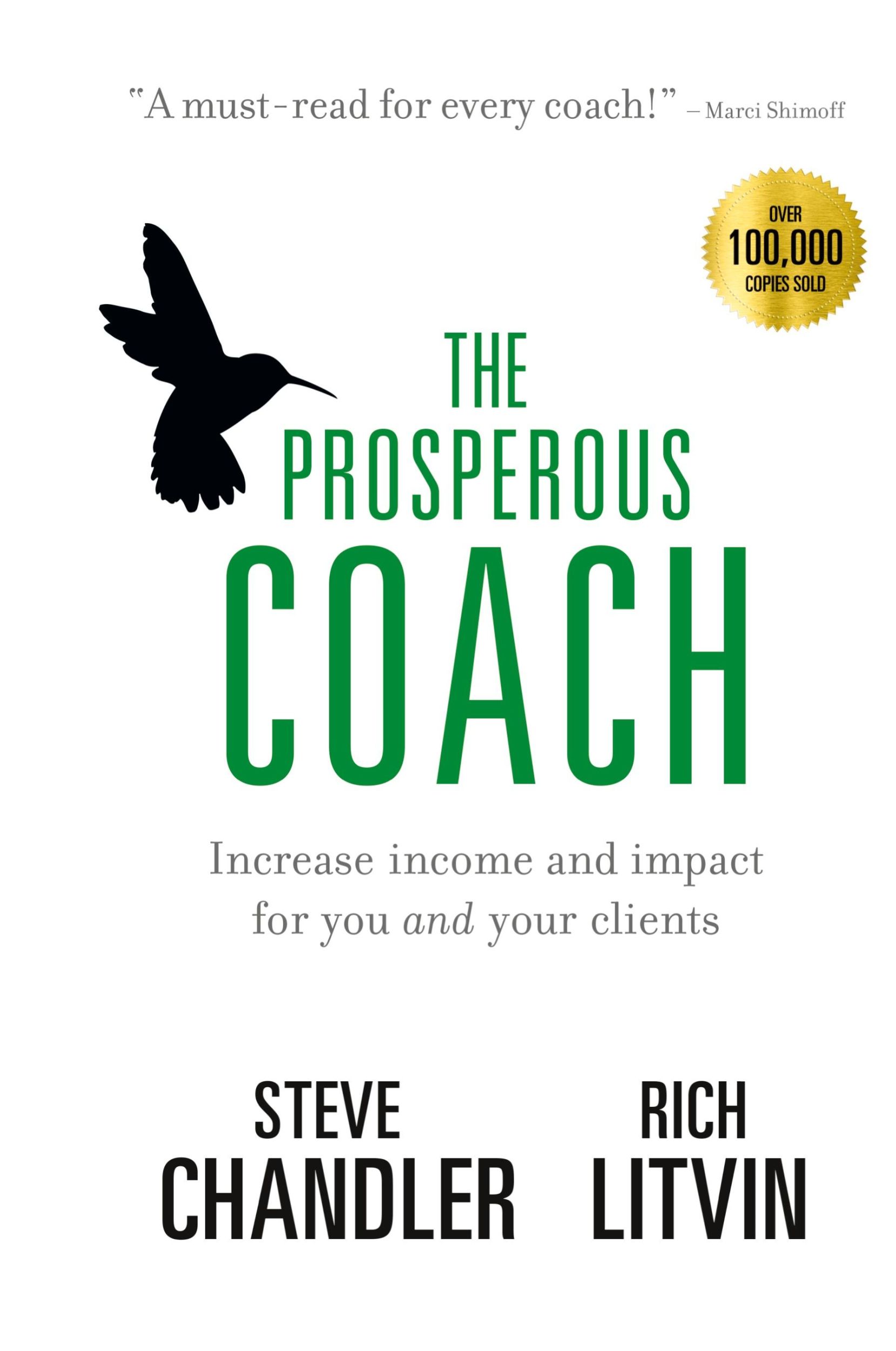 Cover: 9781600250361 | The Prosperous Coach | Steve Chandler (u. a.) | Buch | Gebunden | 2018