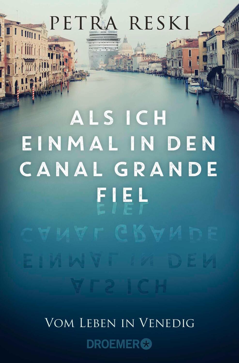 Cover: 9783426303061 | Als ich einmal in den Canal Grande fiel | Petra Reski | Taschenbuch