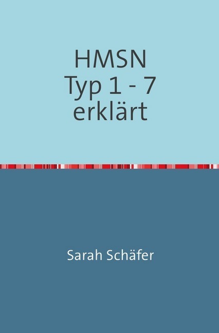 Cover: 9783752974591 | Hereditär motorisch-sensorische Neuropathien | HMSN Typ 1-7 erklärt