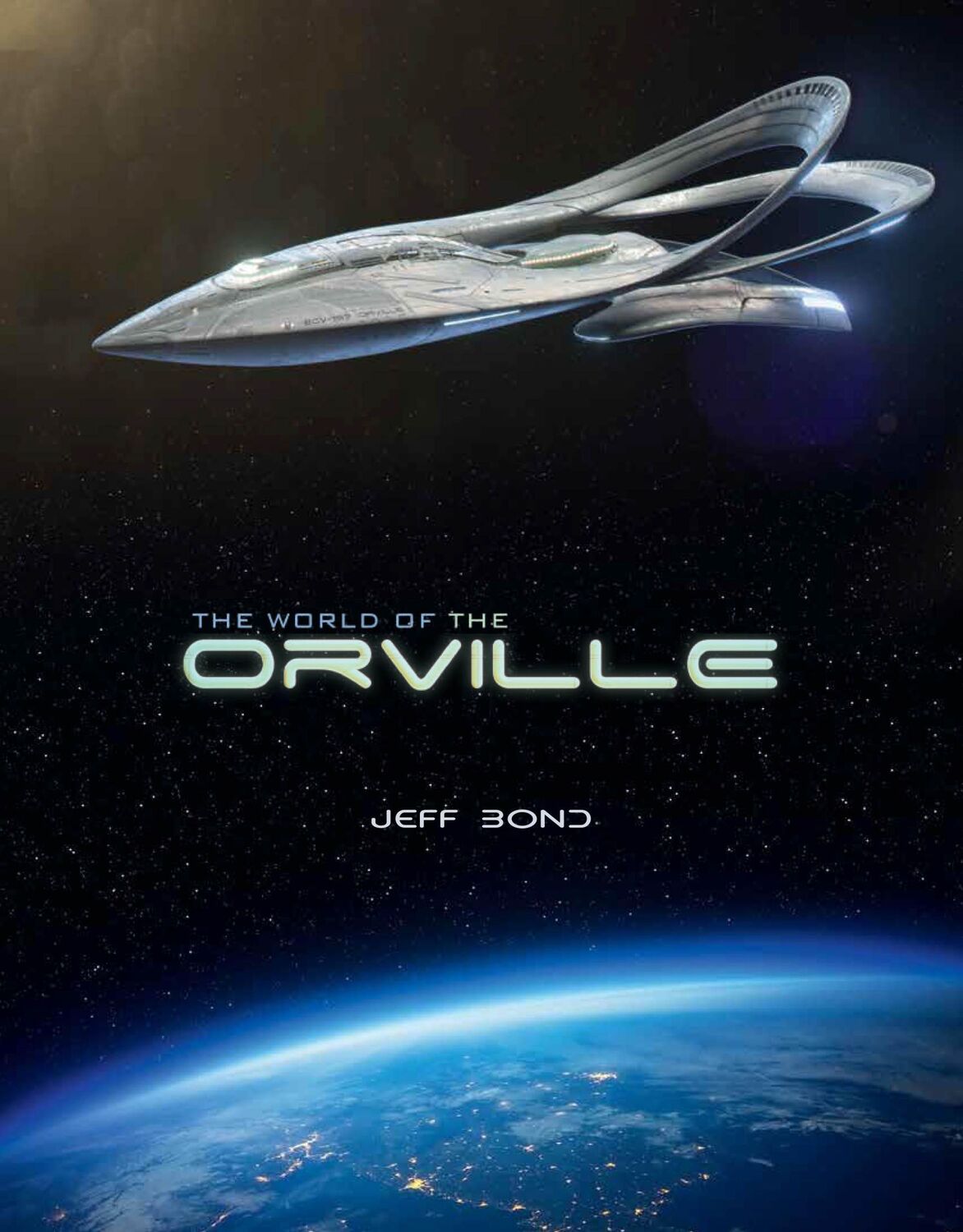 Cover: 9781785657610 | The World of the Orville | Jeff Bond | Buch | Kartoniert / Broschiert