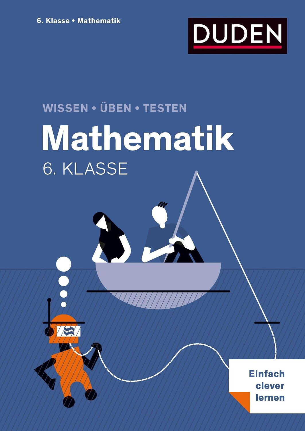 Cover: 9783411721856 | Wissen - Üben - Testen: Mathematik 6. Klasse | Taschenbuch | 176 S.