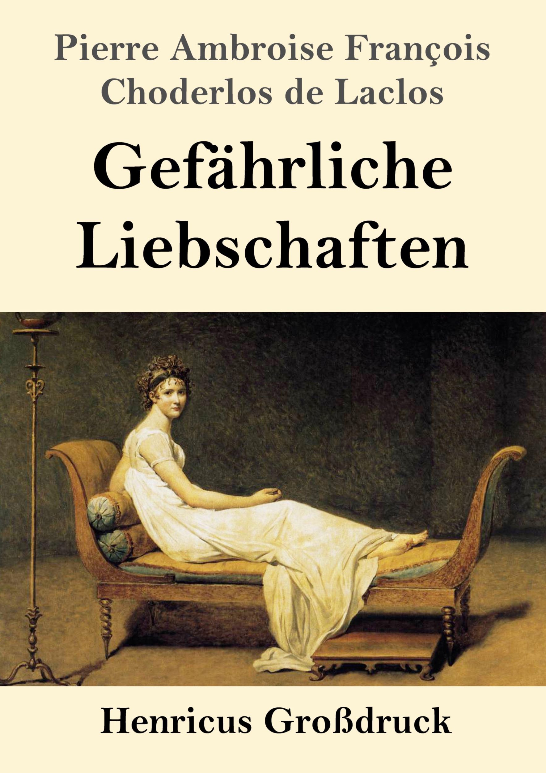 Cover: 9783847855200 | Gefährliche Liebschaften (Großdruck) | Laclos | Taschenbuch | 488 S.