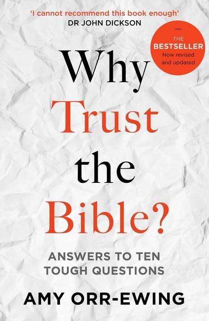 Cover: 9781789741650 | Why Trust the Bible? | Answers to Ten Tough Questions | Amy Orr-Ewing