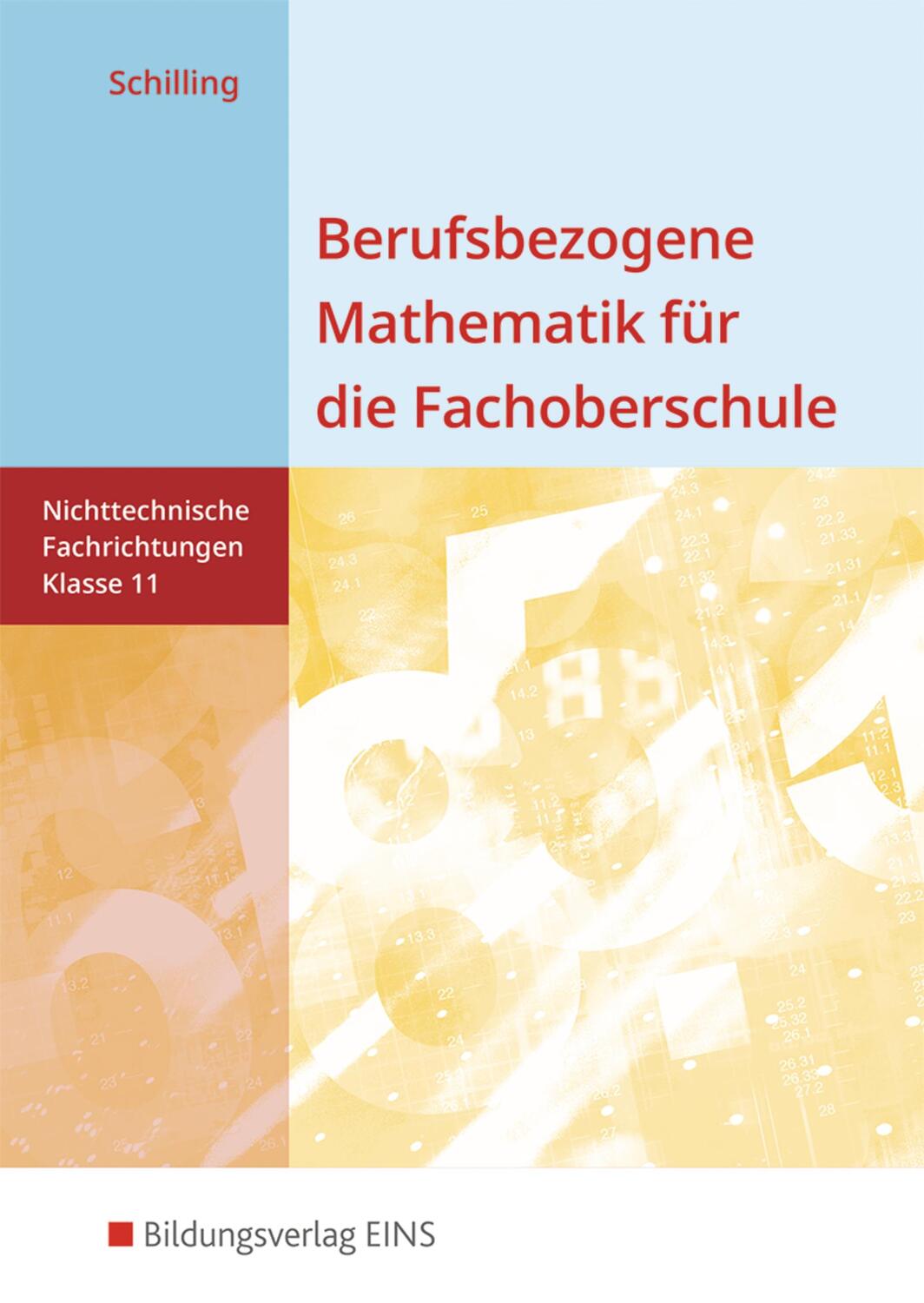 Cover: 9783427060802 | Berufsbezogene Mathematik für die Fachoberschule 11. Schülerband....