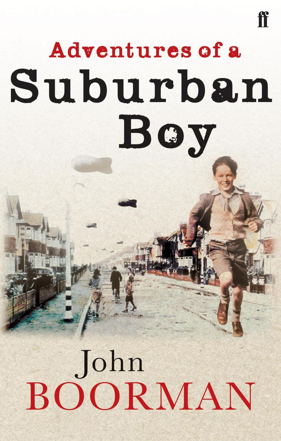 Cover: 9780571216963 | Adventures of a Suburban Boy | John Boorman | Taschenbuch | Englisch