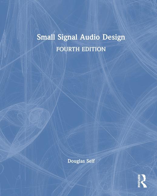 Cover: 9781032366272 | Small Signal Audio Design | Douglas Self | Buch | Englisch | 2023